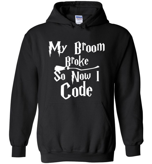 $32.95 – My Broom Broke So Now I Code Funny Harry Potter Hoodie