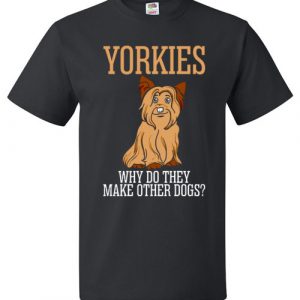 Yorkies Why Do They Make Other Dogs