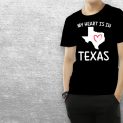 My Heart Is In Texas Tee Shirt Tee shirt for Texas Lovers