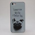 Tomorrow Will Be A Better Day Pug Face phone Case_type1