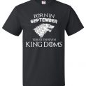 Born In September To Rule The Seven Kingdoms Game Of Thrones T-Shirt