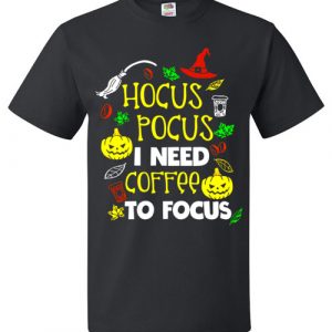 Hocus Pocus I Need Coffee To Focus Funny Halloween T-Shirt