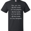 Despacito Funny Lyrics Spanish T-Shirt