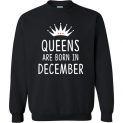 $29.95 - Queens are born in December Sweater
