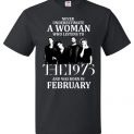 $18.95 - Never Underestimate A Woman Who Listens To The 1975 And Was Born In February