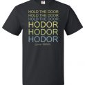 $18.95 - Game of Thrones Neon Hold the Door T-Shirt