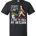 $18.95 - Wonder Woman: Sorry Can’t I Have To Walk My Unicorn T-Shirt