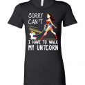 $19.95 - Wonder Woman: Sorry Can’t I Have To Walk My Unicorn T-Shirt