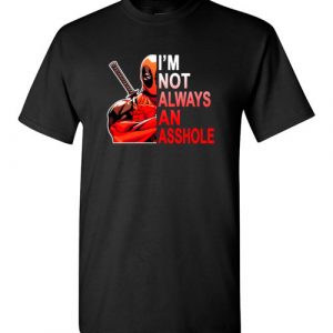 $18.95 - Deadpool: I’m Not Always An Asshole T-Shirt