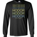 $23.95 - Game of Thrones Neon Hold the Door Canvas Long Sleeve T-Shirt