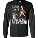 $23.95 - Wonder Woman: Sorry Can’t I Have To Walk My Unicorn Canvas Long Sleeve T-Shirt