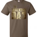 $18.95 - The Walking Dad T-Shirt