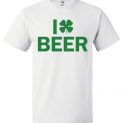 $18.95 - I Clover Beer Funny St. Patrick's Day T-Shirt