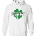 $32.95 - Lets get ready to stumble Funny St. Patrick's Day Hoodie