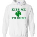 $32.95 - Kiss Me I'm Irish Funny St. Patrick's Day Hoodie
