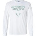 $23.95 - Kiss This it's Irish too Funny St. Patrick's Day Canvas Long Sleeve T-Shirt