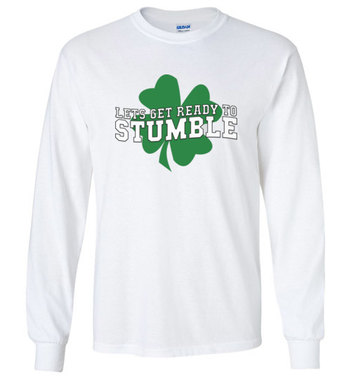 $23.95 - Lets get ready to stumble Funny St. Patrick's Day Canvas Long Sleeve T-Shirt