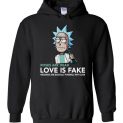 $32.95 - Rick and Morty Funny Shirts: Roses Are Dead Love Is Fake Weddings Are Basically Funerals With Cake Hoodie