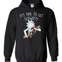 $32.95 - Rick and Morty Funny Shirts: It’s Time to Get Schwifty Hoodie