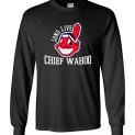 $23.95 - Long Live Chief Wahoo Cleveland Indians Funny Canvas Long Sleeve T-Shirt