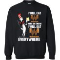 $29.95 - Whataburgeraholic: I will eat Whataburger here or there, I will eat Whataburger every where funny Sweatshirt