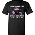 $18.95 - Count von Count funny Shirts: Today’s Number is Zero Kids Are Listening To Me T-Shirt