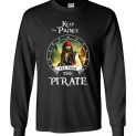 $23.95 - Pirates of the Caribbean Funny Shirt: Keep the prince i’ll take the pirate Long Sleeve