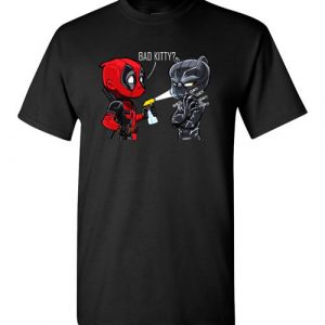 $18.95 - Funny Marvel shirts: Deadpool and Black Panther - bad kitty T-Shirt