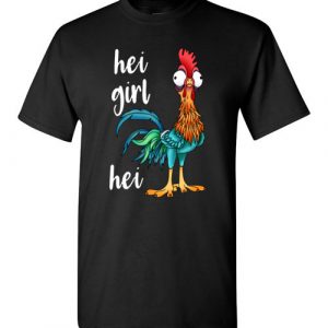 $18.95 - Hei Girl Hei Shirt Hei Hei Moana Lovely Chicken T-Shirt