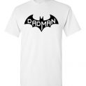 $18.95 - DadMan Funny Batman Shirts for Dad in Father's Day T-Shirt