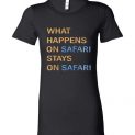 $19.95 - Funny Camping Shirts: What Happens on Safari Stays On Safari Lady T-Shirt