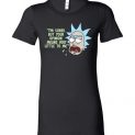 $19.95 - Rick & Morty funny shirts: Your Opinion Means Very Little to Me Lady T-Shirt