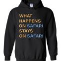 $32.95 - Funny Camping Shirts: What Happens on Safari Stays On Safari Hoodie