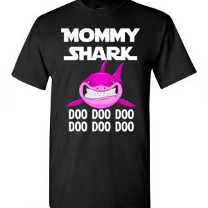 $18.95 - Funny Mother's Gift: Mommy Shark Doo Doo Doo T-Shirt