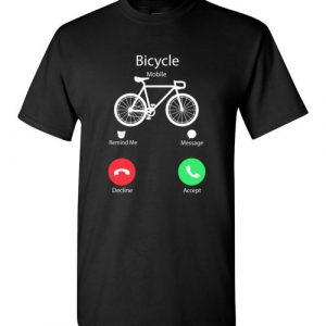 $18.95 - My bicycle is Calling tshirt, mobile call funny T-Shirt