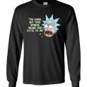 $23.95 - Rick & Morty funny shirts: Your Opinion Means Very Little to Me Lady Long Sleeve