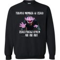 $29.95 - Count von Count funny Shirts: Today’s Number is Zero Fucks Given Ah Ah Ah Sweatshirt