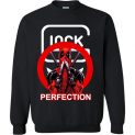 $29.95 - Official Deadpool Shirts: Glock Deadpool perfection Sweatshirt
