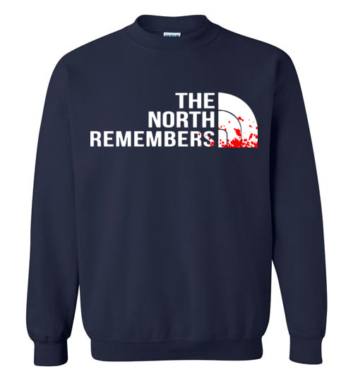 The North Remembers Shirts: North Face 