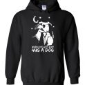 $32.95 - Funny Snoopy shirts: When life gets ruff hug a dog Hoodie