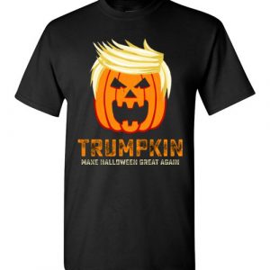 $18.95 - Trumpkin make halloween great again funny Halloween funny T-Shirt