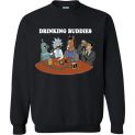 $29.95 - Drinking buddies - Funny Rick and morty’s Szechuan Sauce, Ailen drinking shirts for drinkers Sweatshirt