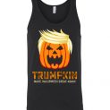$24.95 - Trumpkin make halloween great again funny Halloween funny Unisex Tank