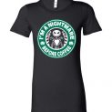 $19.95 - Jack Skellinton Skull Coffee shirts: I'm nightmare before coffee Lady T-Shirt