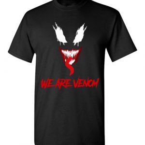 $18.95 - Funny Marvel Shirts for Halloween - We are #Venom T-Shirt