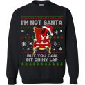 $29.95 - Deadpool funny Xmas Shirts: I’m not Santa but you can sit on my lap Sweatshirt