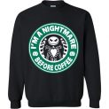 $29.95 - Jack Skellinton Skull Coffee shirts: I'm nightmare before coffee Sweatshirt