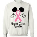 $29.95 - Breast Cancer warrior - Walt Disney Funny Sweatshirt