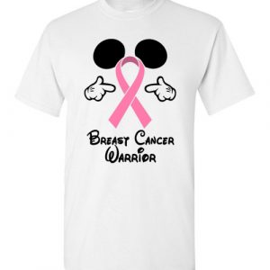 $18.95 - Breast Cancer warrior - Walt Disney Funny T-Shirt