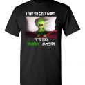 $18.95 - The Grinch funny shirts: I like to stay in bed it’s too peopley outside T-Shirt